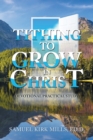 Image for Tithing to Grow in Christ : Devotional Practical Study