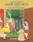 Image for The Adventures of Annie and Nico and the Neighboring Fairies