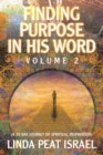 Image for Finding Purpose in His Word: Volume 2