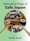 Image for Multicultural Magic of Cafe Japon