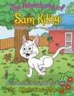 Image for Adventures of Sam Kitty: Mental Health and Coping Skills for Children: Vol. 1: Sam Plays Outside (Taking Deep Breaths)