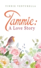 Image for Tammie: a Love Story
