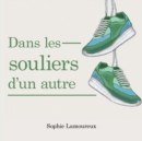 Image for Dans Les Souliers D&#39;Un Autre