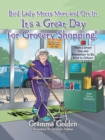 Image for Bird Lady Meets Mort and Ort in &quot;It&#39;s a Great Day for Grocery Shopping!&quot;