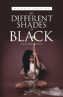 Image for My Different Shades of Black: The Beginning