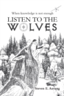 Image for Listen to the Wolves