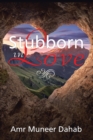 Image for Stubborn in Love