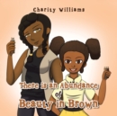 Image for There Is an Abundance of Beauty in Brown
