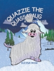 Image for Quazzie the Quassapaug: A Hero&#39;s Tale