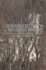 Image for Seventh Collection of Reflective Prayers