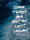 Image for Some Things are Better Left Unsaid
