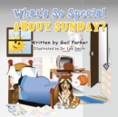Image for What&#39;s so Special About Sunday?