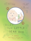 Image for Riley Our Little Bear Dog