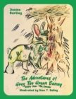 Image for Adventures of Greg the Green Bunny: Story One: The Dream
