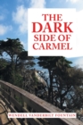 Image for The Dark Side of Carmel
