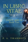 Image for In Libro Vitae: Carpe Librum: Book Two