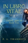Image for In Libro Vitae : Carpe Librum: Book Two