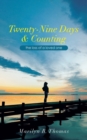 Image for Twenty-Nine Days &amp; Counting : The Loss of a Loved One