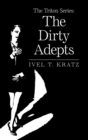 Image for The Triton Series : the Dirty Adepts