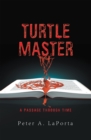 Image for Turtle Master: A Passage Through Time