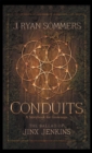 Image for Conduits: The Ballad of Jinx Jenkins