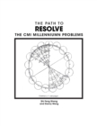 Image for The Path to Resolve the Cmi Millennium Problems