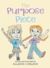 Image for The Purpose Piece