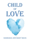 Image for Child of Love