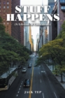 Image for Stuff Happens: (A Lifetime of Coincidents)