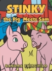 Image for Stinky the Pig Meets Sam