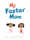 Image for My Foster Mom