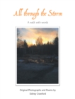 Image for All Through the Storm: A Walk with Words