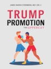 Image for Trump Promotion: The Uppercut