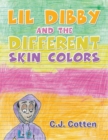 Image for Lil Dibby and the Different Skin Colors