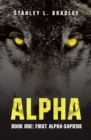 Image for Alpha: Book One: First Alpha-Sapiens