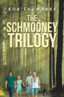 Image for The Schmooney Trilogy