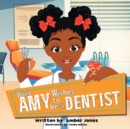 Image for When Amy Wishes : To Be a Dentist