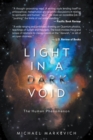 Image for Light in a Dark Void: The Human Phenomenon