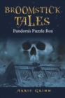 Image for Broomstick Tales: Pandora&#39;s Puzzle Box