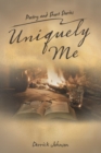 Image for Uniquely Me: Poetry and Short Stories