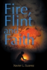 Image for Fire, Flint and Faith