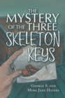 Image for Mystery of the Three Skeleton Keys