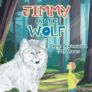 Image for Jimmy and the Wolf