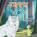 Image for Jimmy  and  the Wolf