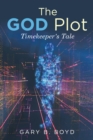 Image for God Plot : Timekeeper&#39;s Tale