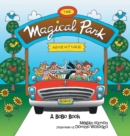 Image for The Magical Park Adventure : A Bobo Book