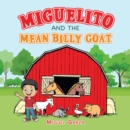 Image for Miguelito and the  Mean Billy Goat