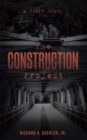 Image for Construction Project: A Short Story