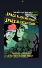 Image for The West Side Kids in the Space Aliens Are Coming : The Space Aliens Are Coming
