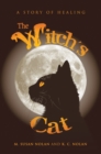 Image for Witch&#39;s Cat: A Story of Healing